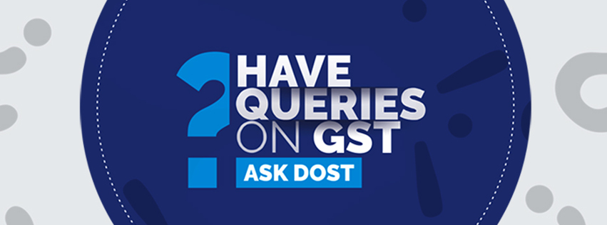 GST DOST - Your Most Trusted Goods & Services Tax Advisor - Your ...