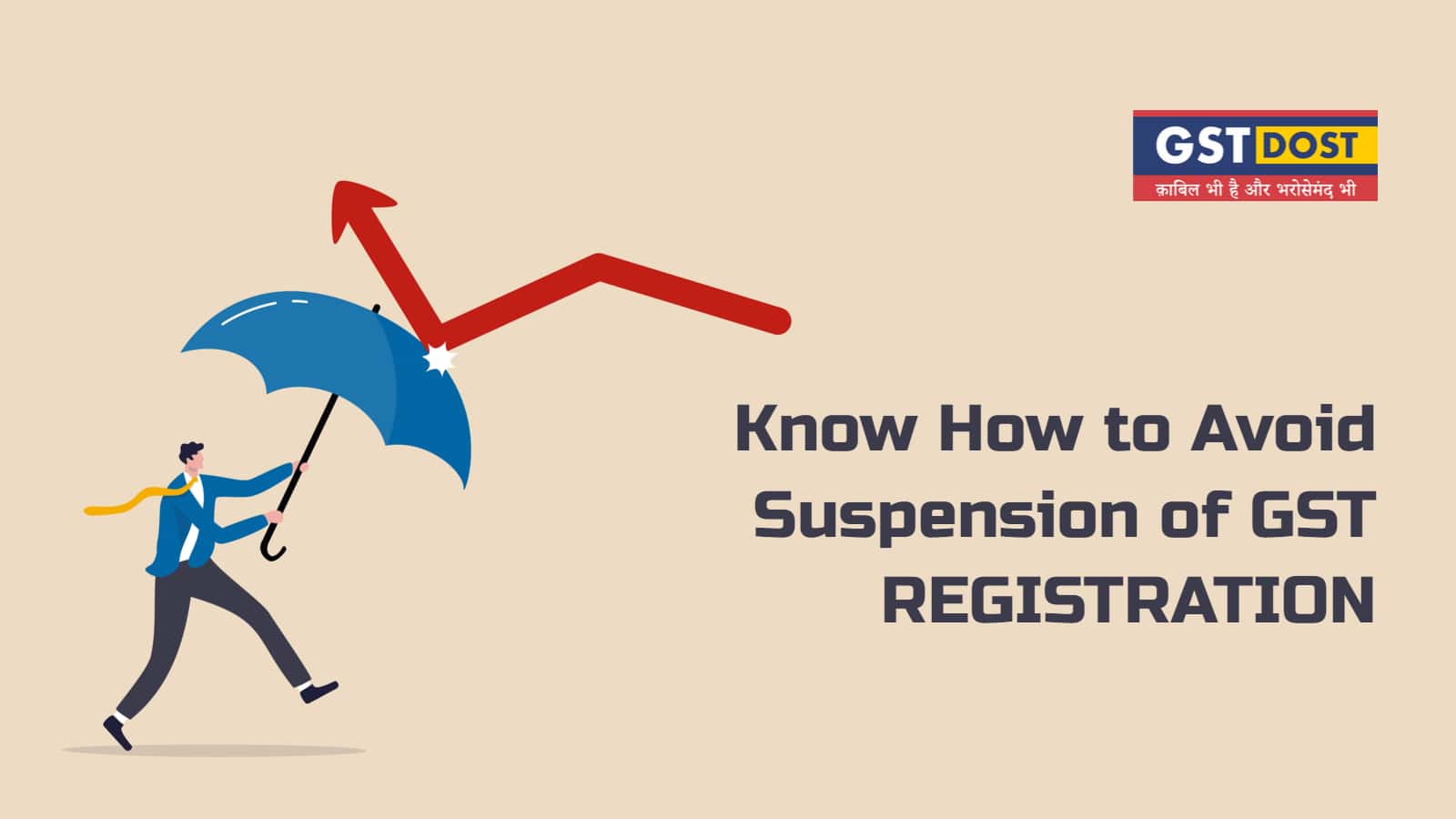 Know How to Avoid Suspension of GST Registration