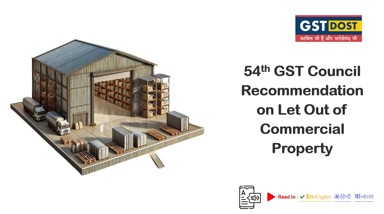 Reverse Charge Mechanism Now Applies to Commercial Property Rentals: Essential GST Update for Businesses!